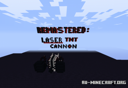  RemastEred: Laser TNT Cannon  Minecraft