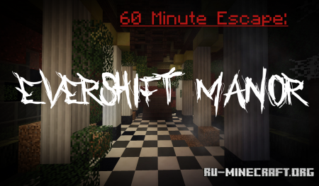  60 Minute Escape: Evershift Manor  Minecraft