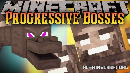 Скачать Progressive Bosses для Minecraft 1.14.3