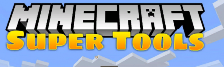 Скачать Super Tools для Minecraft 1.14.4