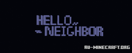  Hello Neighbor  Minecraft