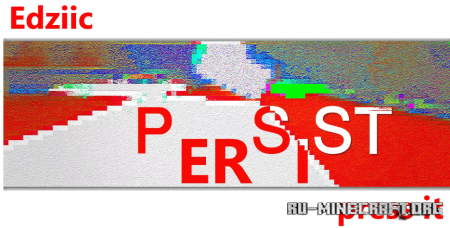  Persist - Press It  Minecraft
