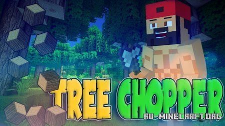  Tree Chopper  Minecraft 1.14.4