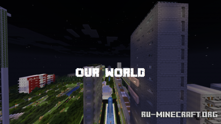  Our World  Minecraft