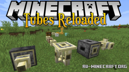  Tubes Reloaded  Minecraft 1.14.4