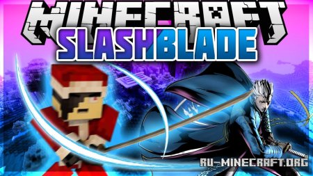  SlashBlade  Minecraft 1.14.4