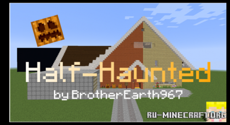  Half-Haunted  Minecraft