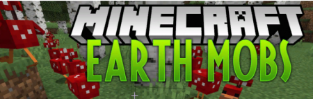  Earth Mobs  Minecraft 1.14.4