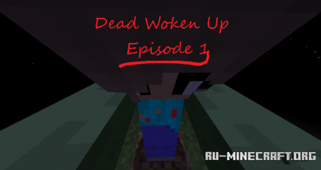  Dead Woken Up: Episode 1  Minecraft