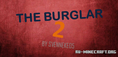  The Burglar 2  Minecraft