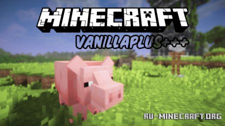 Скачать VanillaPlus [16x] для Minecraft 1.13