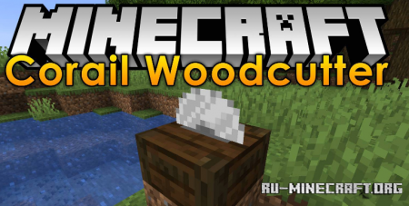  Corail Woodcutter  Minecraft 1.15.2