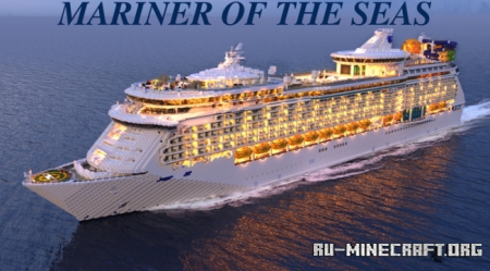  Mariner of the Seas - Cruise Ship Replica  Minecraft