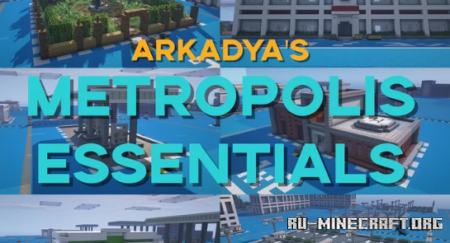  Arkadya's Metropolis Essentials  Minecraft