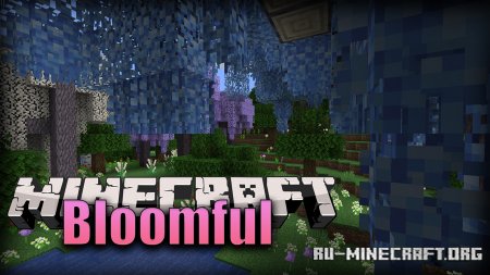  Bloomful  Minecraft 1.15.2