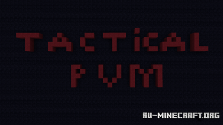  Tactical-PvM  Minecraft