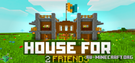  House for 2 Friends  Minecraft PE