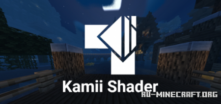 Скачать Kamii Shader для Minecraft PE 1.14