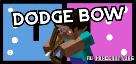  DodgeBow  Minecraft PE