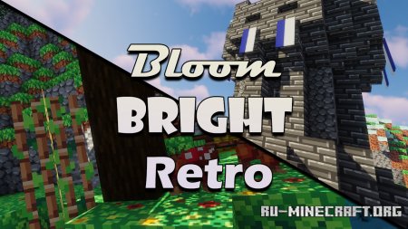  Bloom, Bright and Retro [16x]  Minecraft 1.16