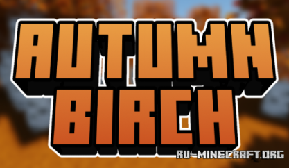  Autumn Birch  Minecraft 1.16