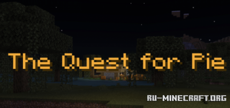  The Quest for Pie  Minecraft PE
