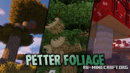  Petter Foliage  Minecraft 1.16