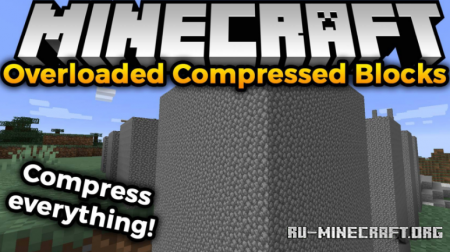  Overloaded Compressed Blocks  Minecraft 1.16.3