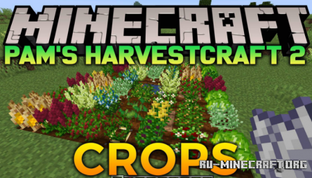  Pams HarvestCraft 2  Crops  Minecraft 1.16.4