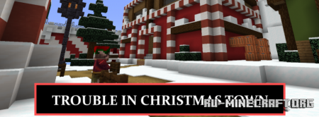  Trouble in Christmas Town  Minecraft