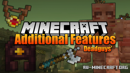 Скачать Deadguys Additional Featurse для Minecraft 1.12.2