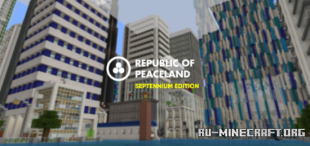  Republic of Peaceland  Septennium Edition  Minecraft PE