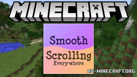  Smooth Scrolling Everywhere  Minecraft 1.16.5
