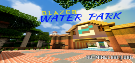  Blazer Water Park  Minecraft PE