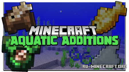  Aquatic Additions  Minecraft 1.16.5