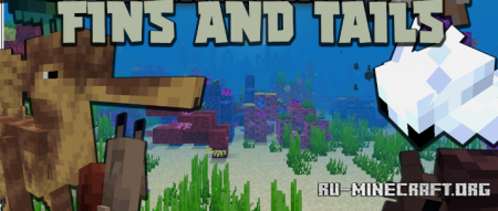  Fins and Tails  Minecraft 1.16.5