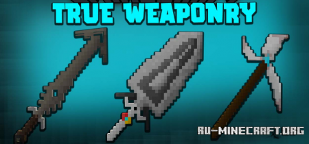  True Weaponry  Minecraft 1.16.5