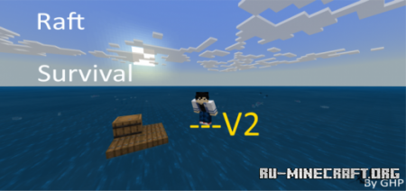  GHP's Custom Raft Survival v.2  Minecraft PE