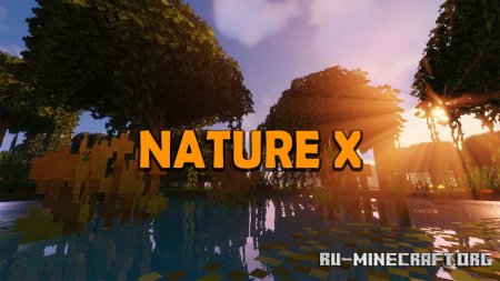  Nature X  Minecraft 1.16