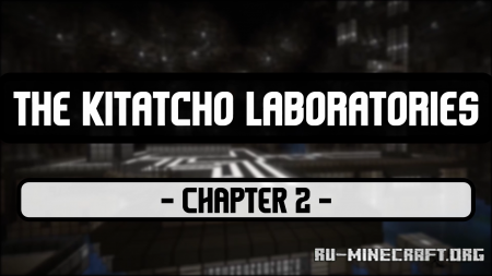  The Kitatcho Laboratories - Chapter 2  Minecraft