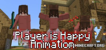  Player Is Happy Animation  Minecraft PE 1.16