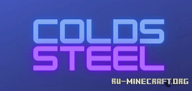  Colds Steel  Minecraft 1.16.5