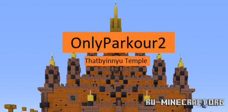  Only Parkour 2: Thatbyinnyu Temple by TEAM NAWAK  Minecraft