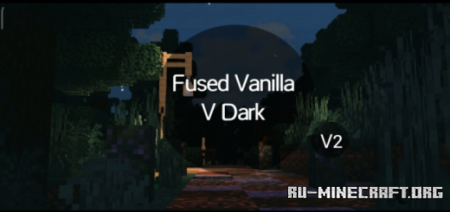  Fused Vanilla Shader VDark V2  Minecraft PE 1.16