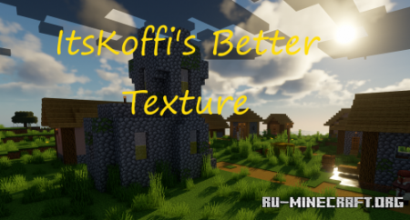  ItsKoffi's Better Textures  Minecraft 1.16