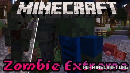  Zombie Extreme  Minecraft 1.16.5