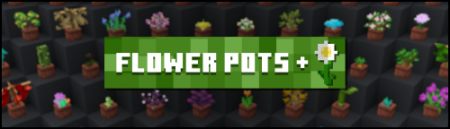  Flower Pots Plus  Minecraft 1.16