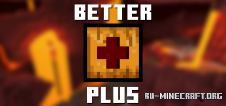  Better Plus  Minecraft PE 1.16
