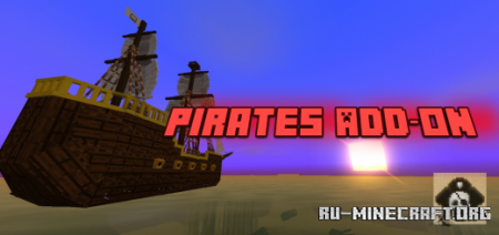  Pirates Add-on  Minecraft PE 1.17