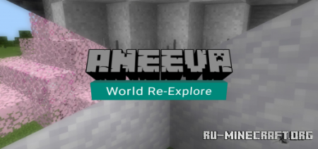  Aneeva World Re-Explore  Minecraft PE 1.17